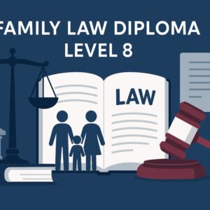 Family Law Diploma Level 8 illustration showing legal scales, books, and court documents.